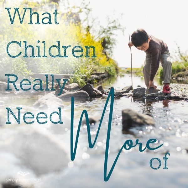 What Children Really Need More of