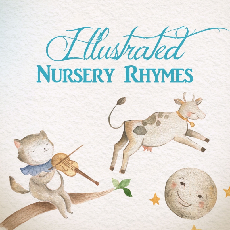 Illustrated Nursery Rhymes