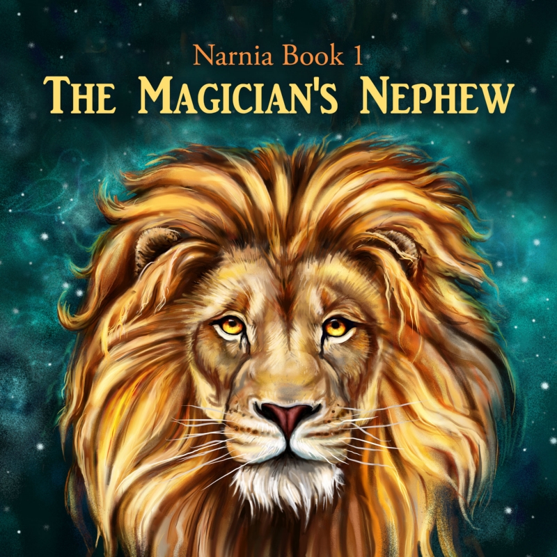 Narnia Book 1 The Magician's Nephew