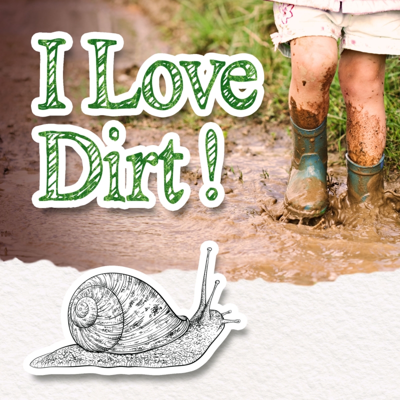I Love Dirt (Updated)