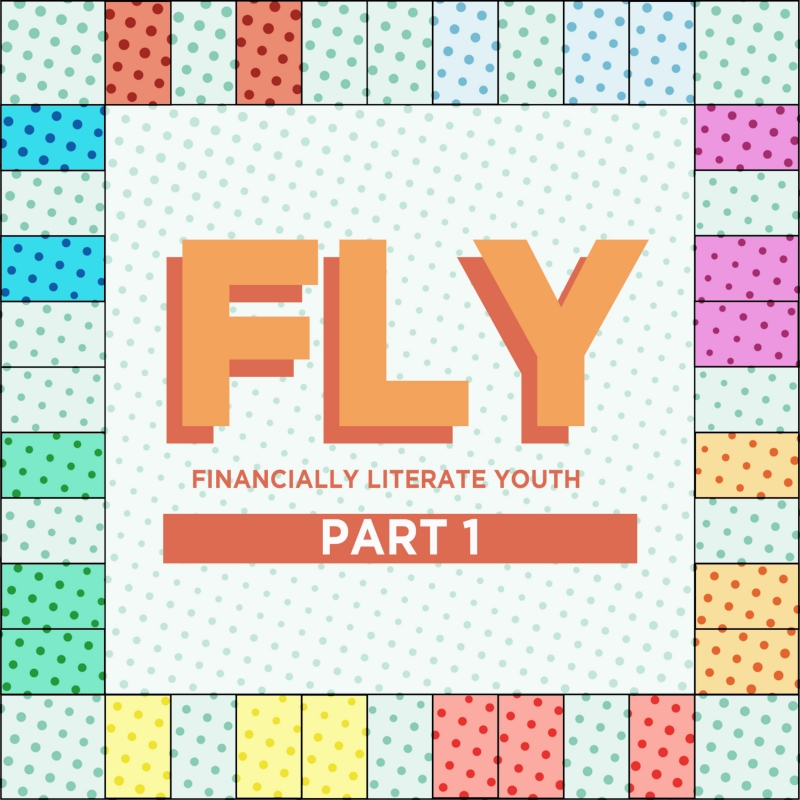 FLY Financially Literate Youth Part 1- Earning Money (New Release)