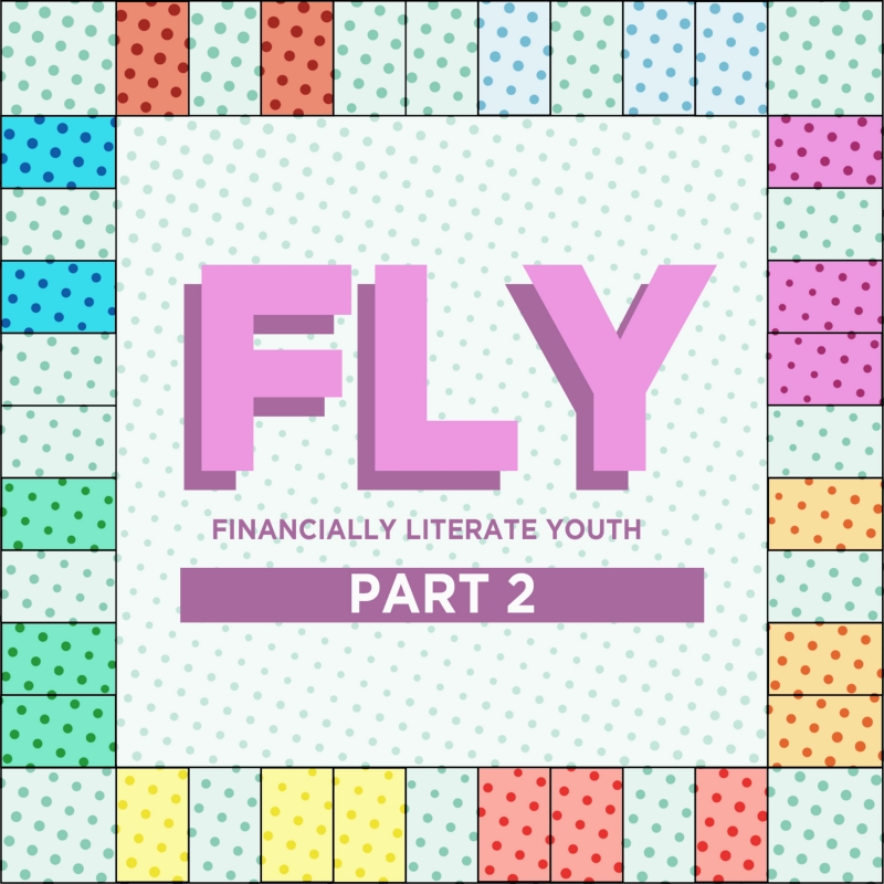 FLY Financially Literate Youth Part 2- Budgeting (New Release)