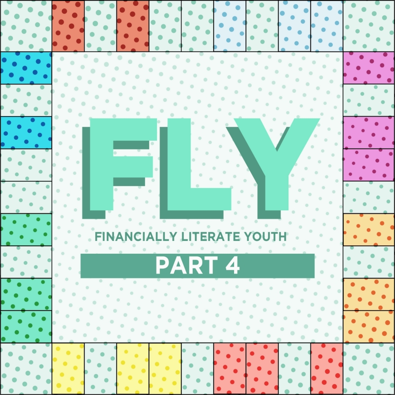 FLY Financially Literate Youth Part 4 - Major Purchases (New Release)