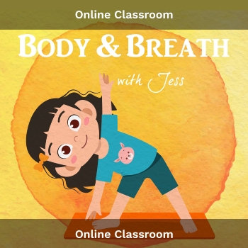 Online Class, Body and Breath with Jess, Term 2 2023