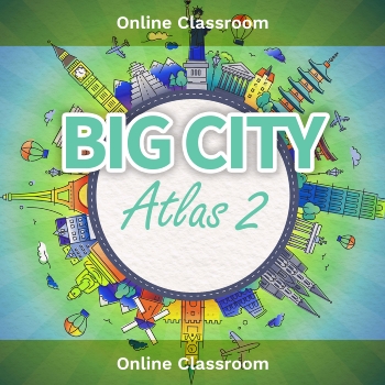 Online Class, Big City Atlas Part 2, Term 2 2024