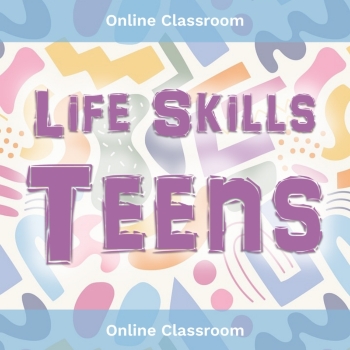 Online Class, Life Skills Teens, Term 3 2024