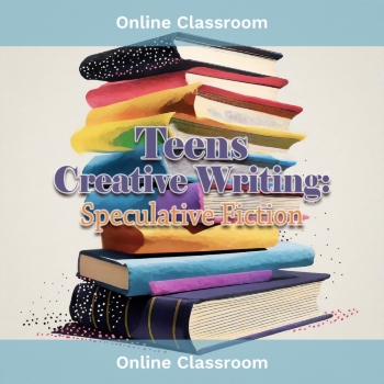 Online Class, Teens Creative Writing: Speculative Fiction, Term 4 2024