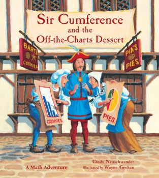 Sir Cumference and the Off the Chart Dessert (Clearance Copy)