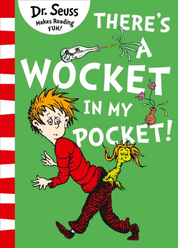 There's a Wocket in My Pocket