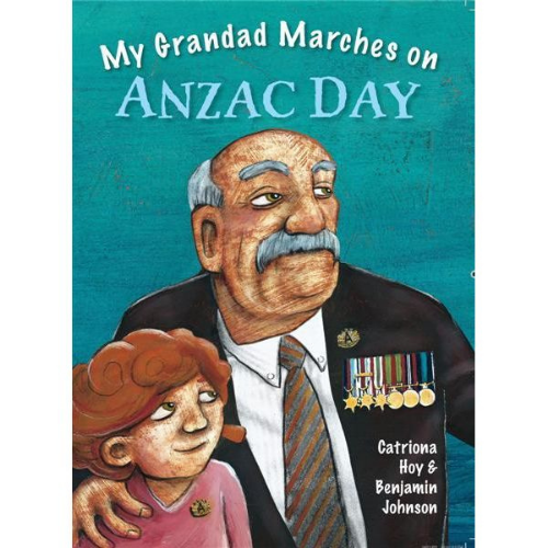 My Grandad Marches on Anzac Day